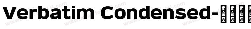 Verbatim Condensed字体转换